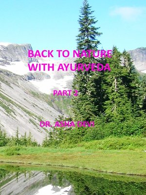 cover image of Back to Nature with Ayurveda--part 2